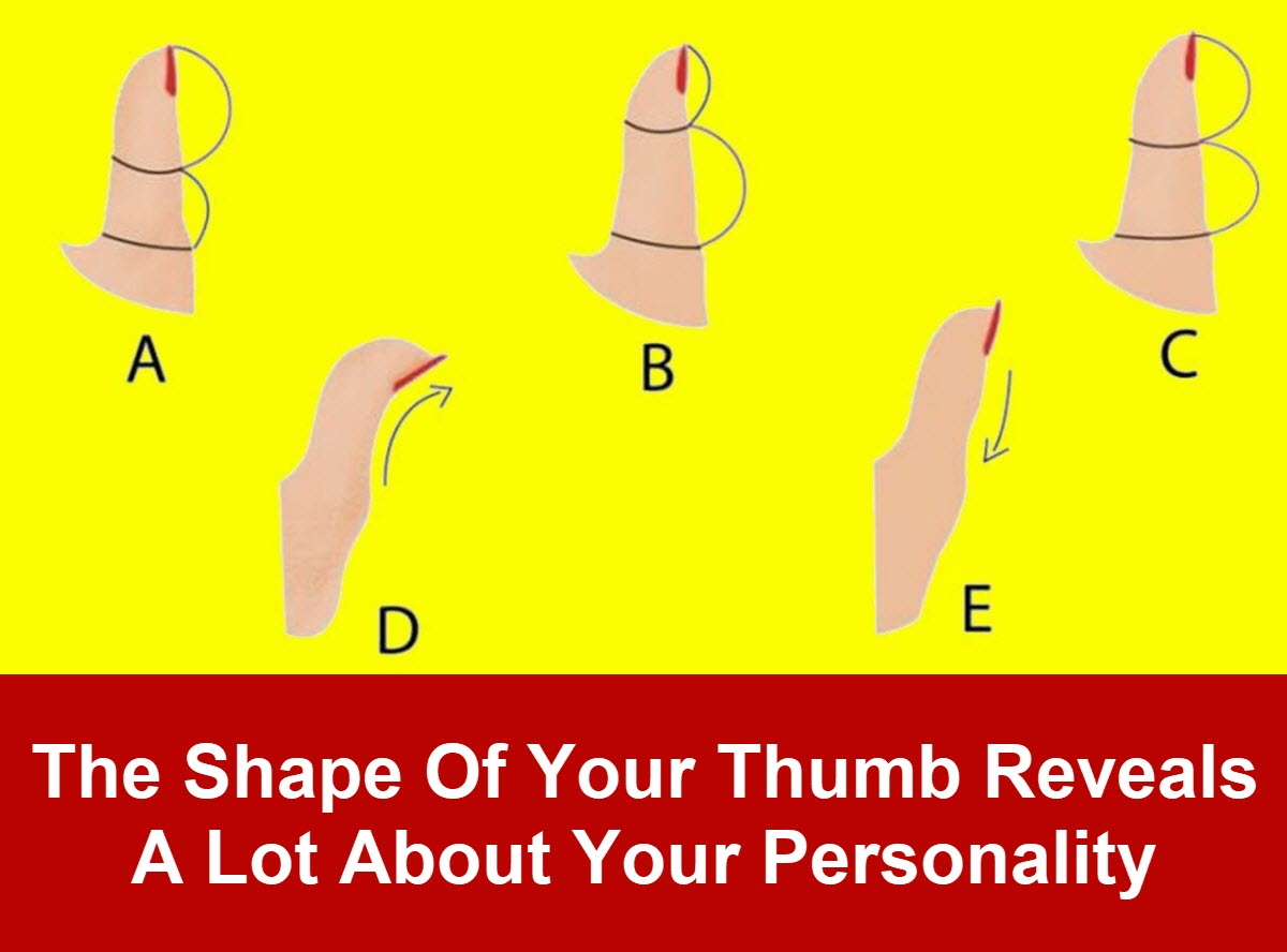 The Shape Of Your Thumb Reveals A Lot About Your Personality